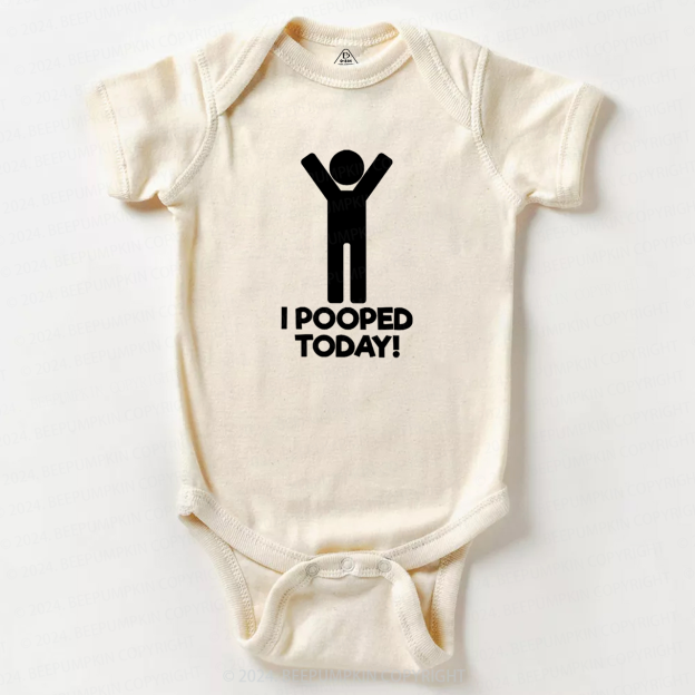 I Pooped Today Baby Bodysuit 7