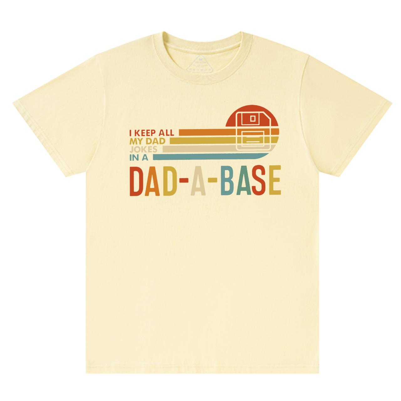I Keep All My Dad Jokes In Dad A Base T-shirt