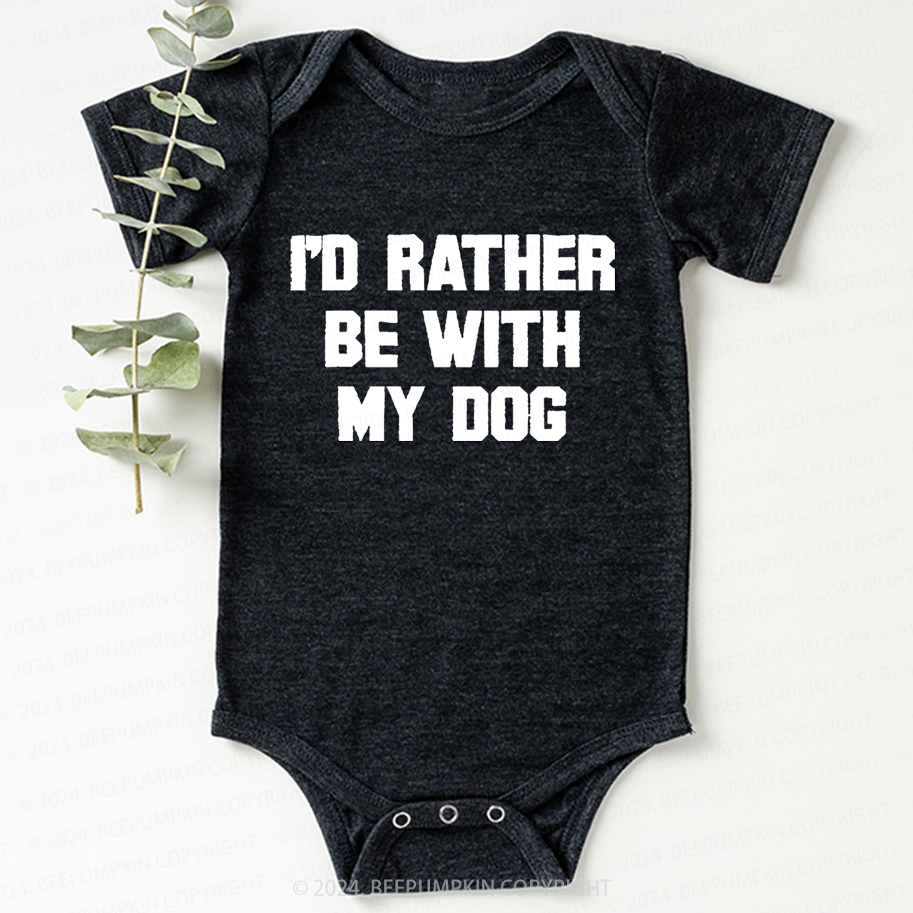 Rather Be With Dog Bodysuit For Baby