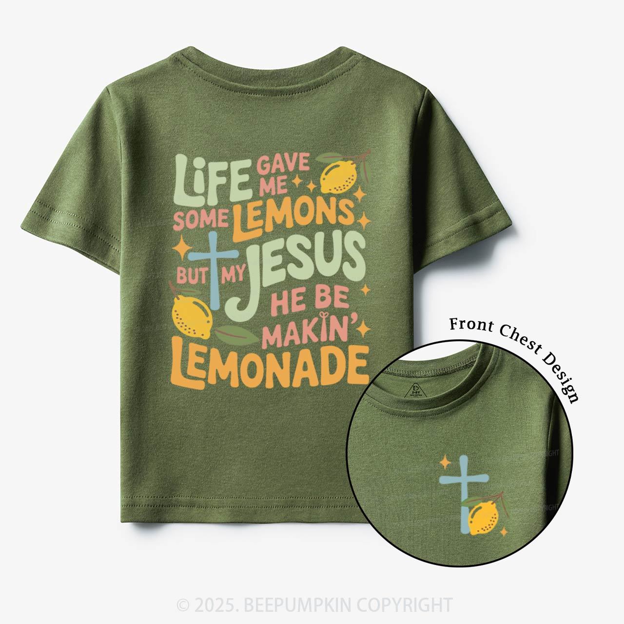 Life Gave Me Lemons But My Jesus Made Lemonade Toddler&Kid's Tees Beepumpkin