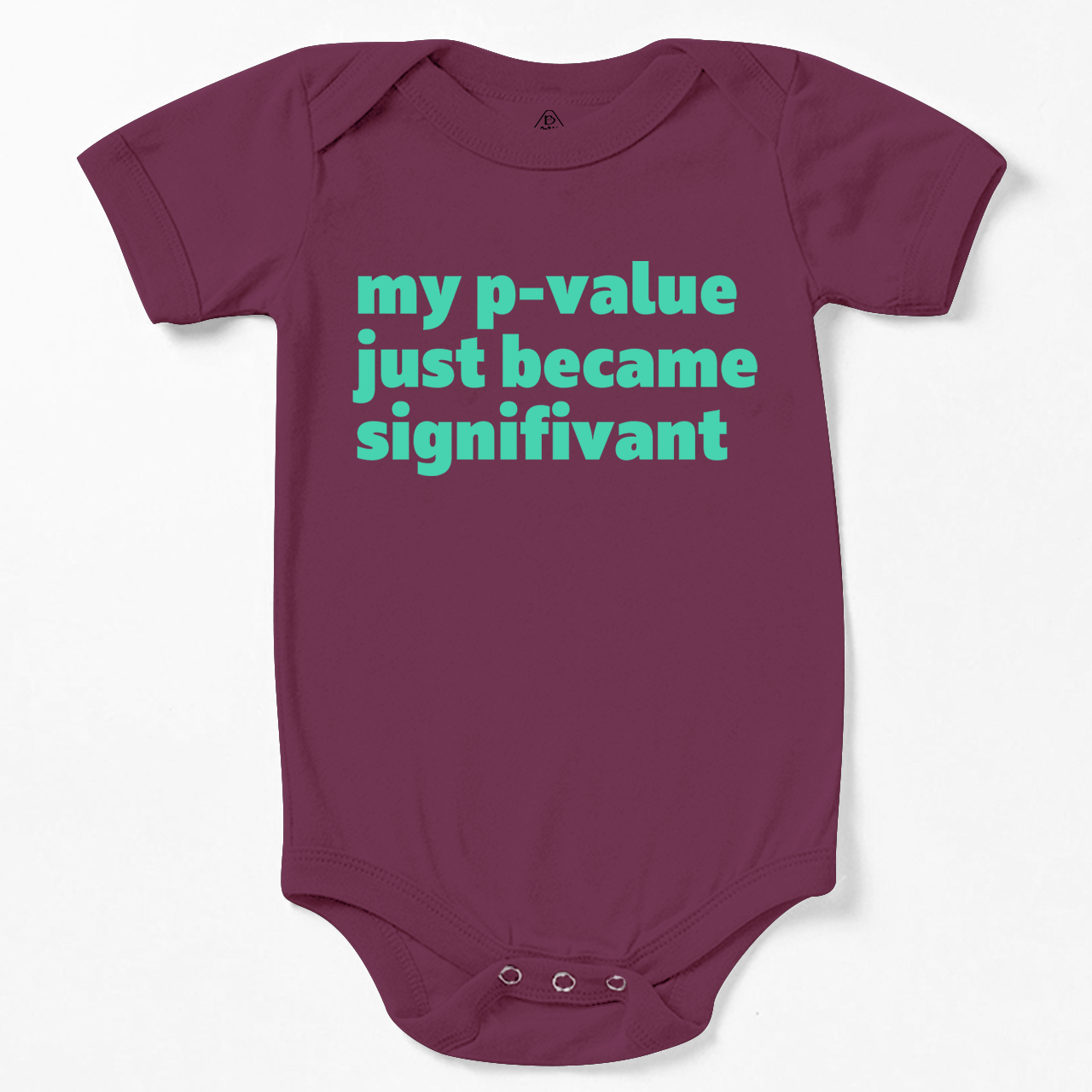 My P-value Just Became Signifivant Bodysuit Beepumpkin