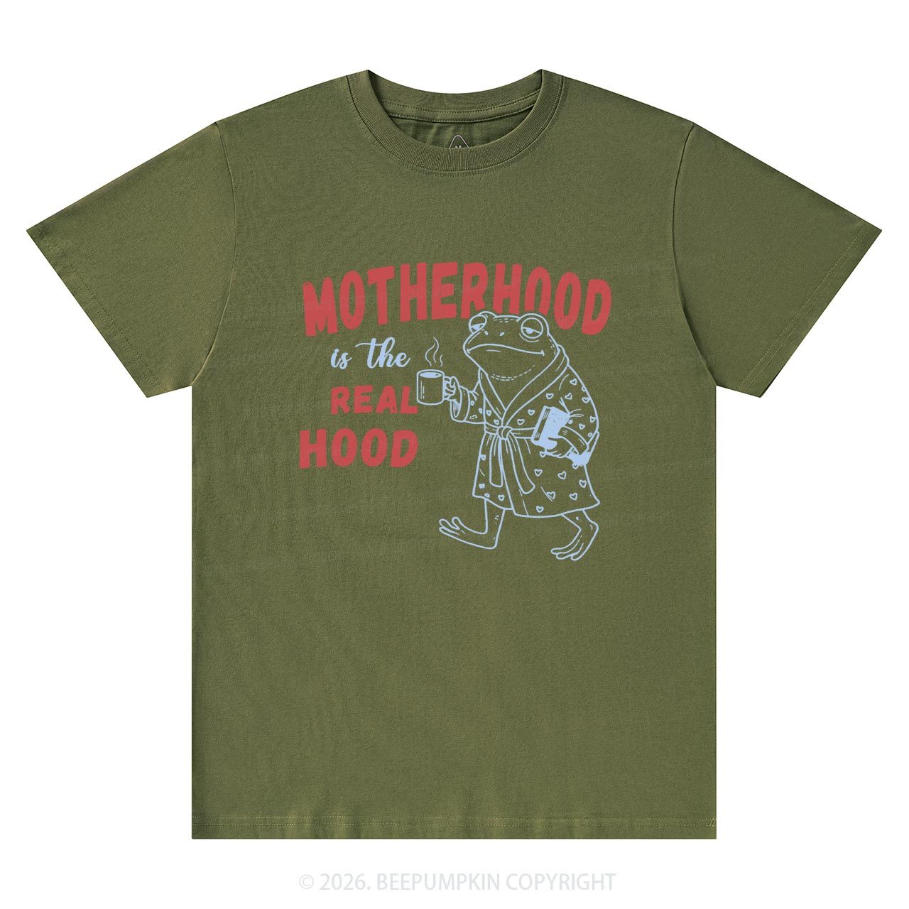 Motherhood Is The Real Hood T-Shirts