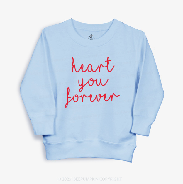 Heart You Forever Valentine's Day Kid's Sweatshirt