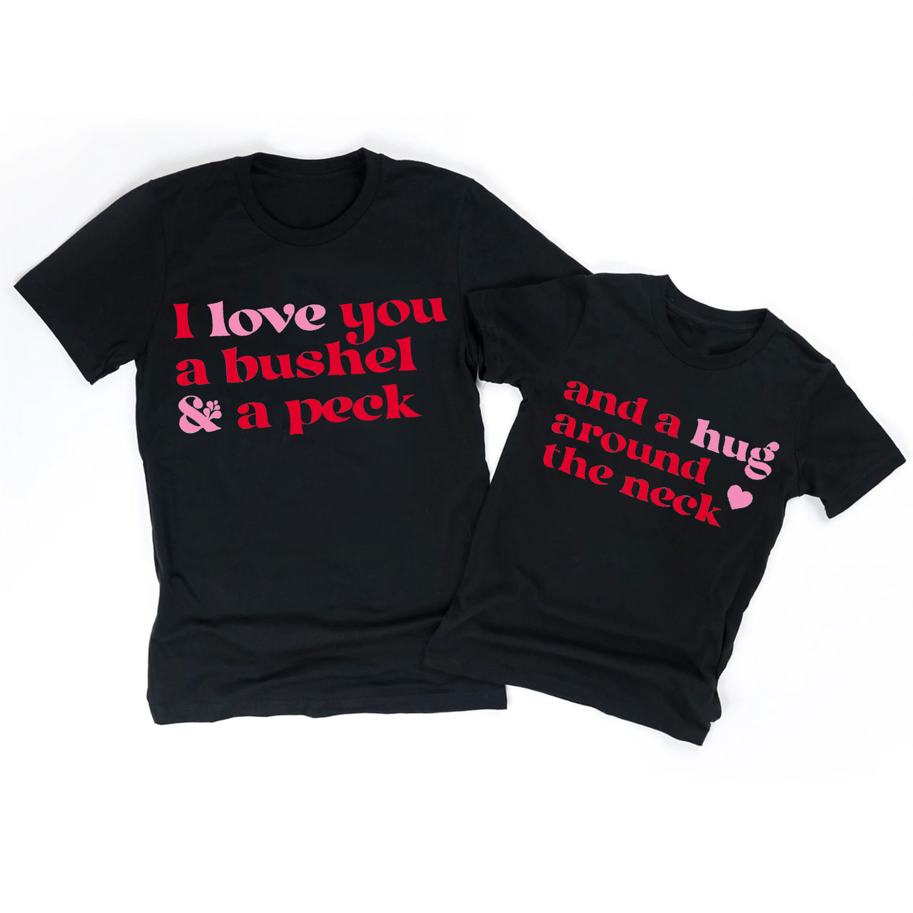 I Love You a Bushel and a Peck Mom&Me Shirt