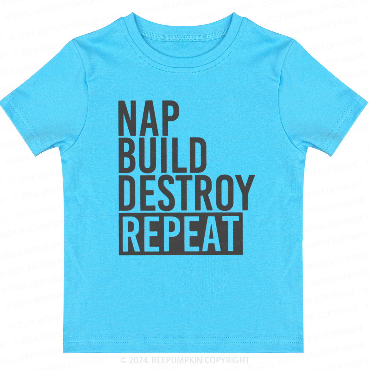 Nap Build Destroy Repeat Toddler&Kids Tees 7