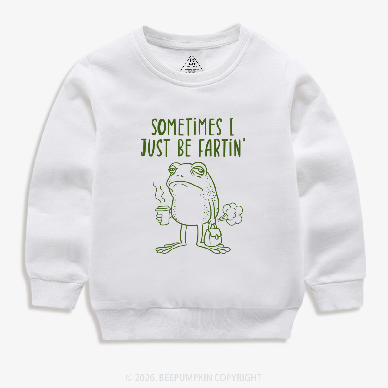Sometimes I Just Be Fartin' Kid's Sweatshirt 7