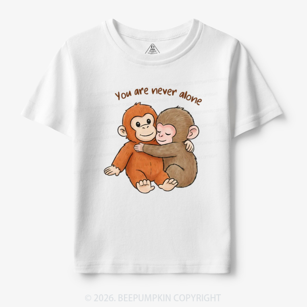 You Are Never Alone Punch Monkey Toddler&Kid's Tees