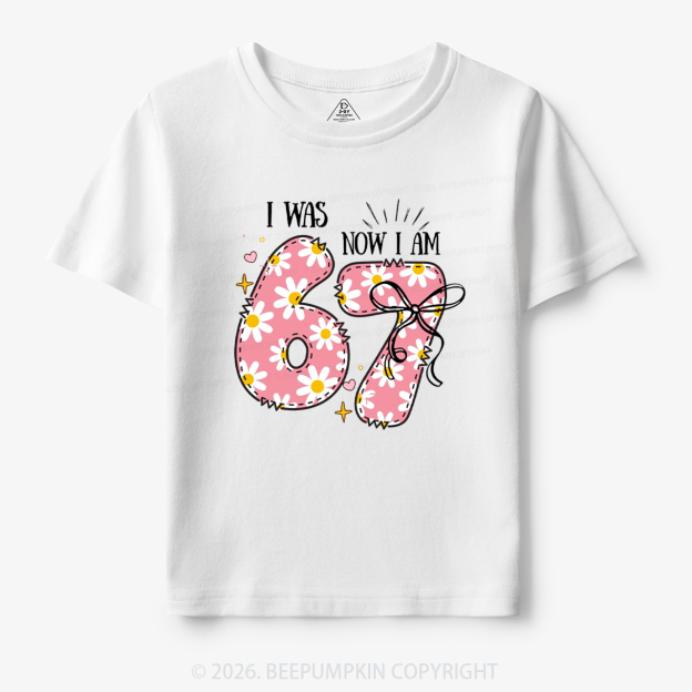 I Was 6 Now I'm 7 Toddler&Kid's Tees 7