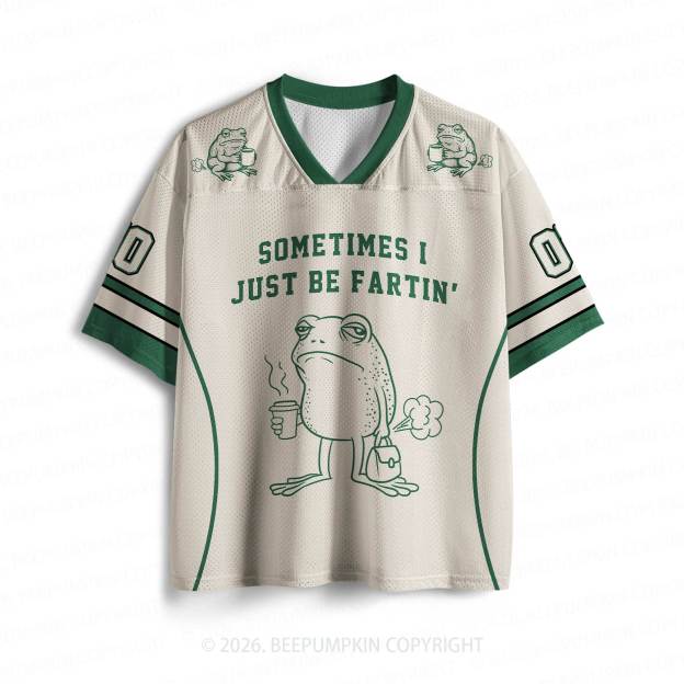 Personalized Sometimes I Just Be Fartin' Toddler&Kid's Sport Jersey