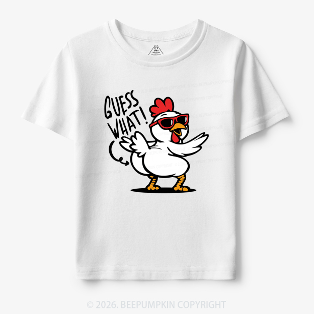 Funny Guess What Chicken Butt Toddler&Kid's Tees