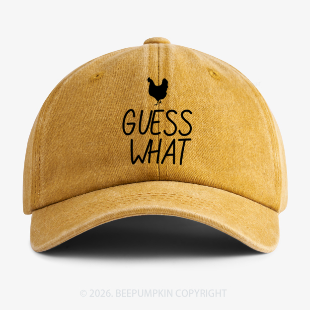 Guess What Chicken Butt Baseball Cap