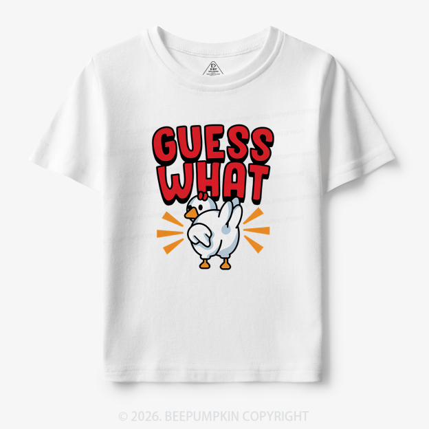 Guess What Chicken Butt Silly Joke Toddler&Kid's Tees
