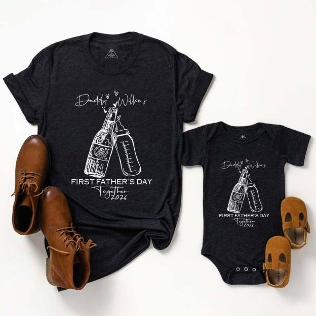 Matching First Dad and me Bodysuit & Shirts (Together)