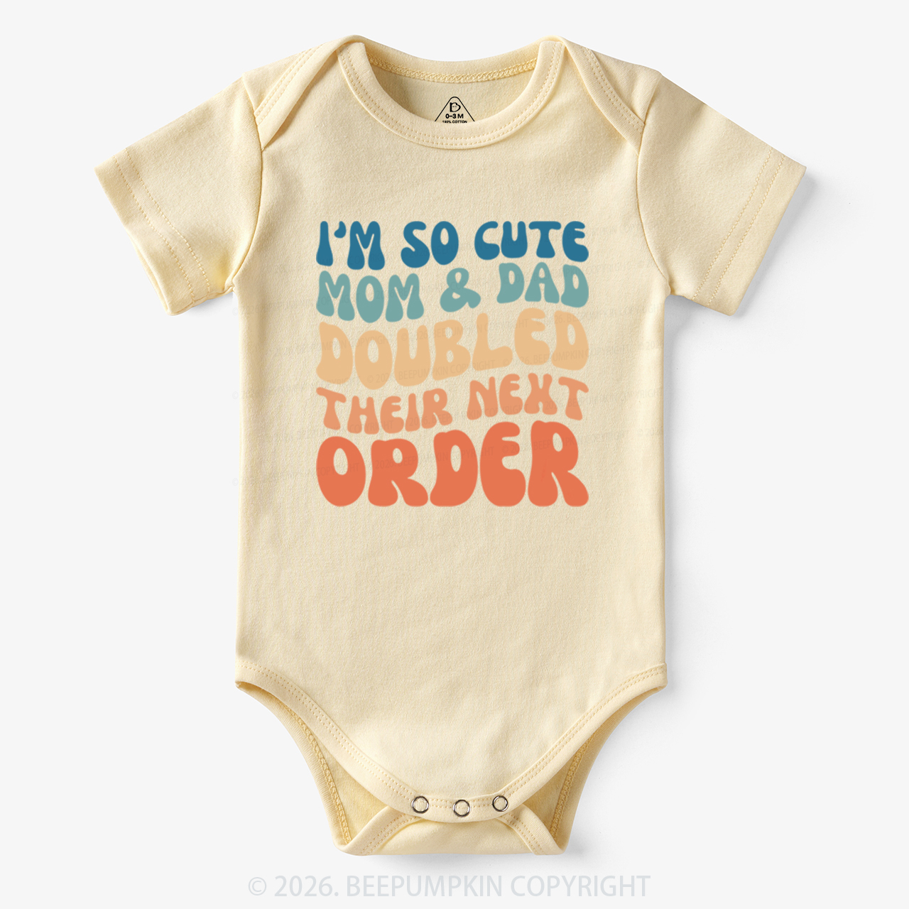 I'm So Cute Mommy And Daddy Doubled Their Next Order Bodysuit