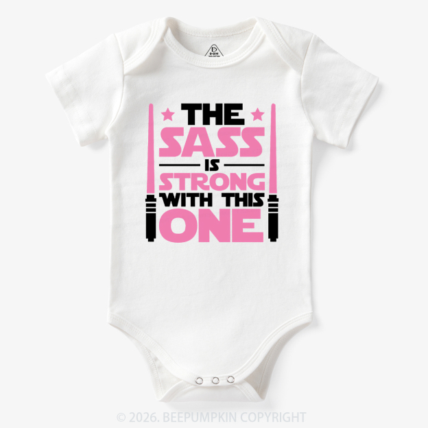 The Sass Is Strong Bodysuit