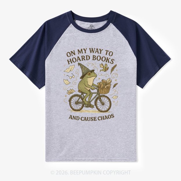On My Way To Hoard Books And Cause Chaos Retro Raglan T-shirt