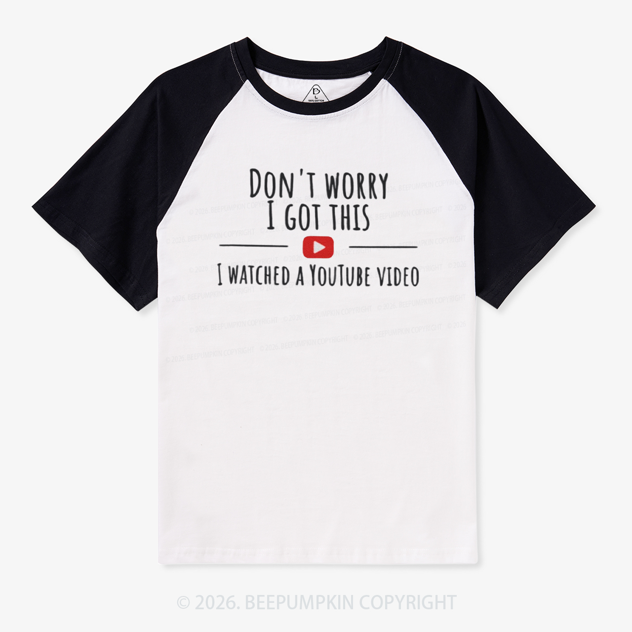 Don't Worry I Got This I Watched A YouTube Video Retro Raglan T-shirt