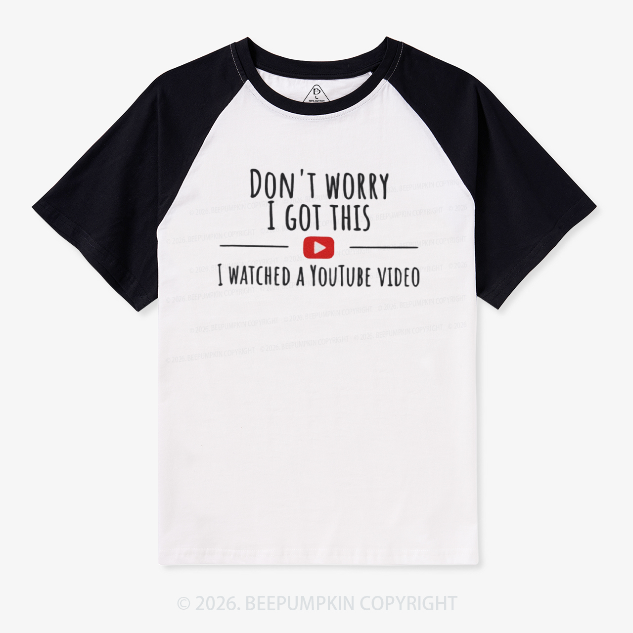 Don't Worry I Got This I Watched A YouTube Video Retro Raglan T-shirt
