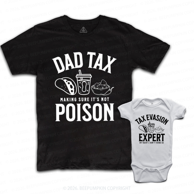 Dad Tax Funny Taco Dad&Me Matching Shirts
