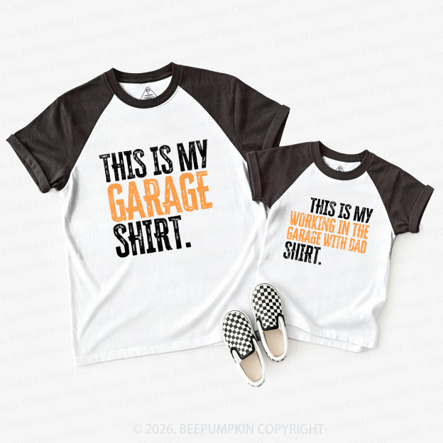 This Is My Garage Shirt Dad&Me Matching Raglan T-shirts