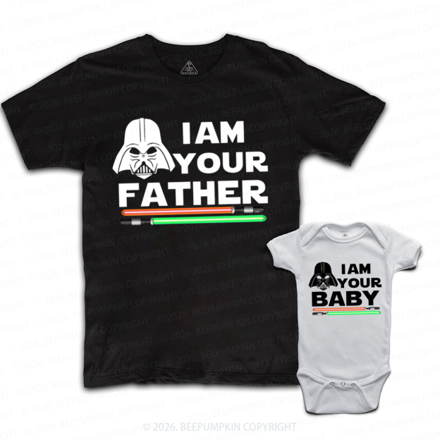 I Am Your Baby and I Am Your Father Dad&Me Matching Shirts