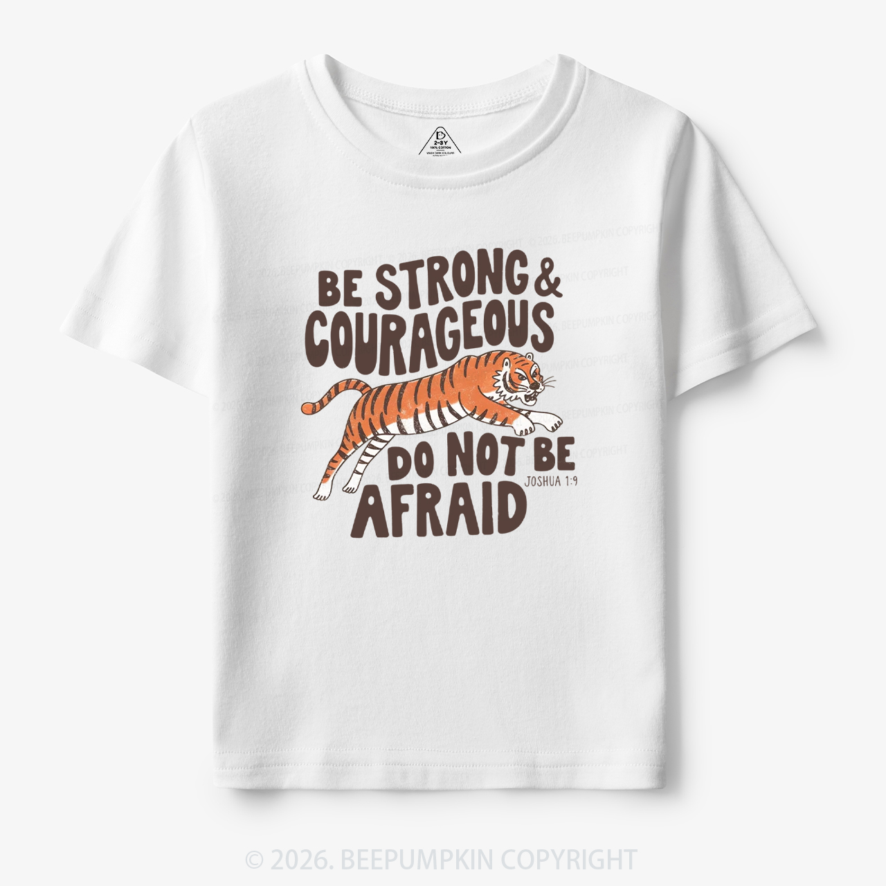 Christian Be Strong Courageous Do Not Be Afraid Tiger Toddler&Kid's Tees