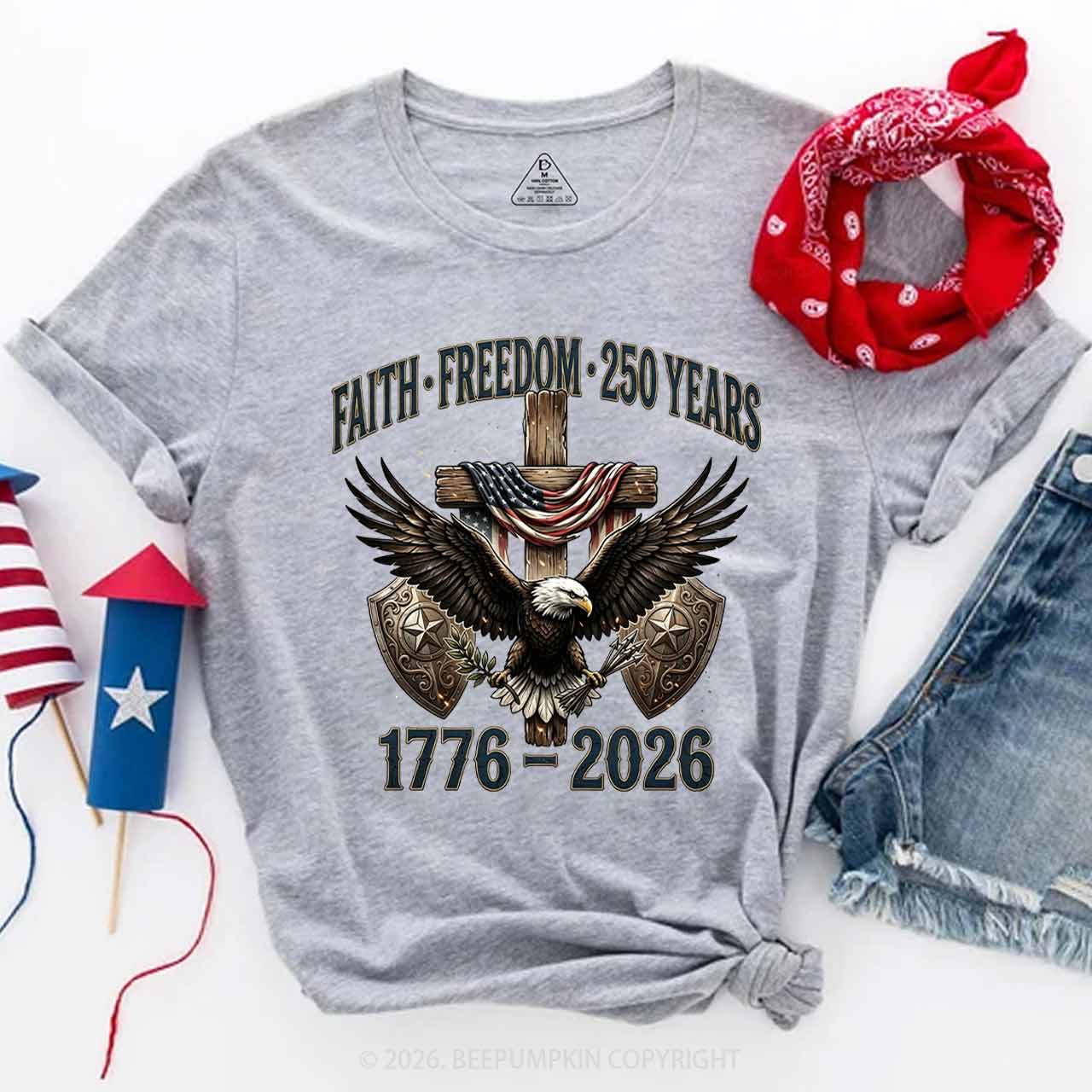 Faith Freedom 250 Years Patriotic Christian T-Shirts