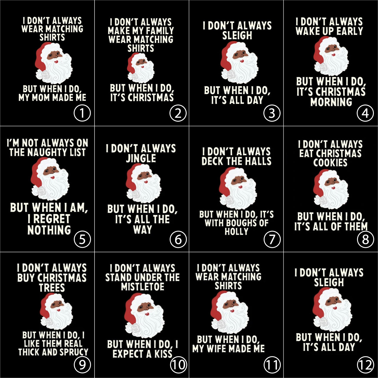 Santa Claus I'M NOT ALWAYS Family Christmas Shirts Beepumpkin