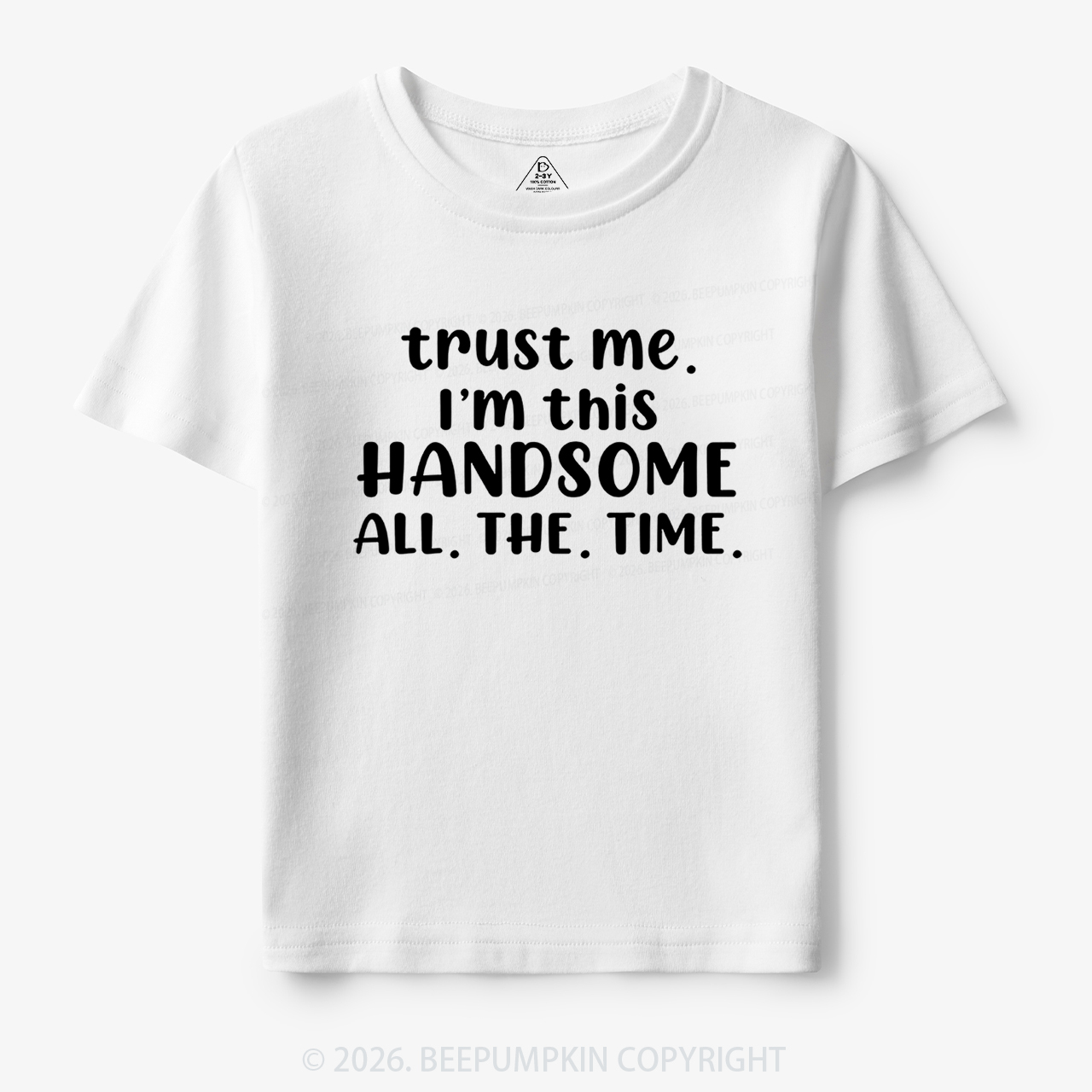 Funny Trust Me I'm This Handsome Toddler&Kid's Tees