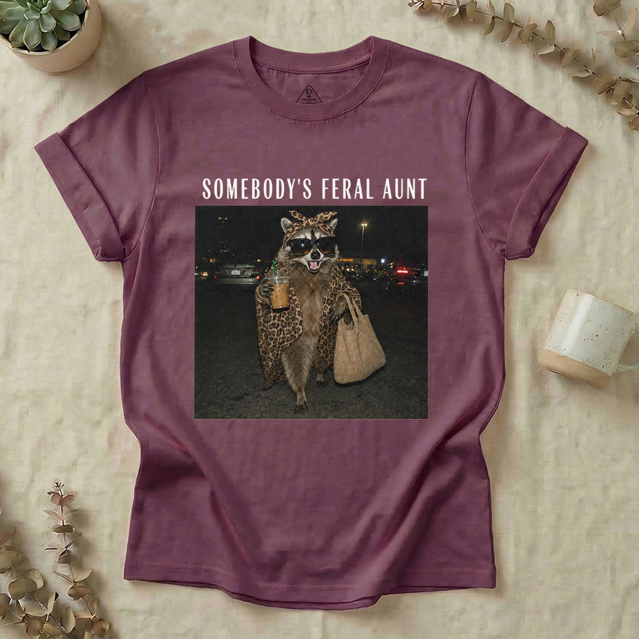 Personalized Somebody's Feral Aunt Funny Raccoon T-Shirts