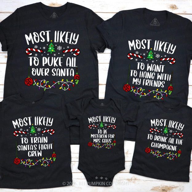 47 Quotes Funny Most Likely To Christmas Family Matching Shirts