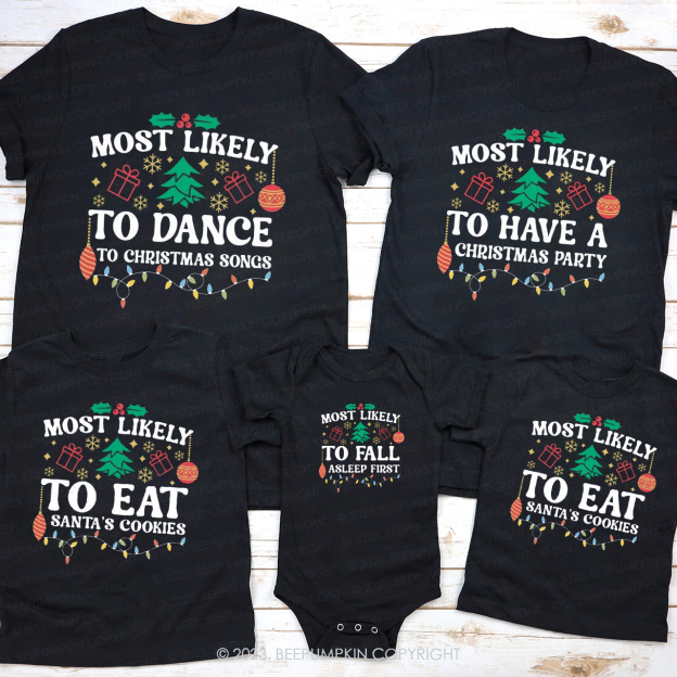 Personalized 2023 Christmas Most Likely to Funny Everything Matching Shirts Beepumpkin