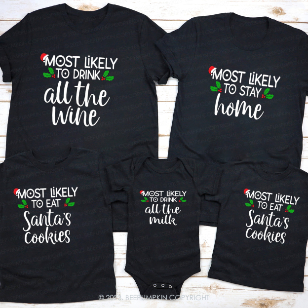 Personalized Most Likely To Funny Christmas Matching Family T-shirts Beepumpkin