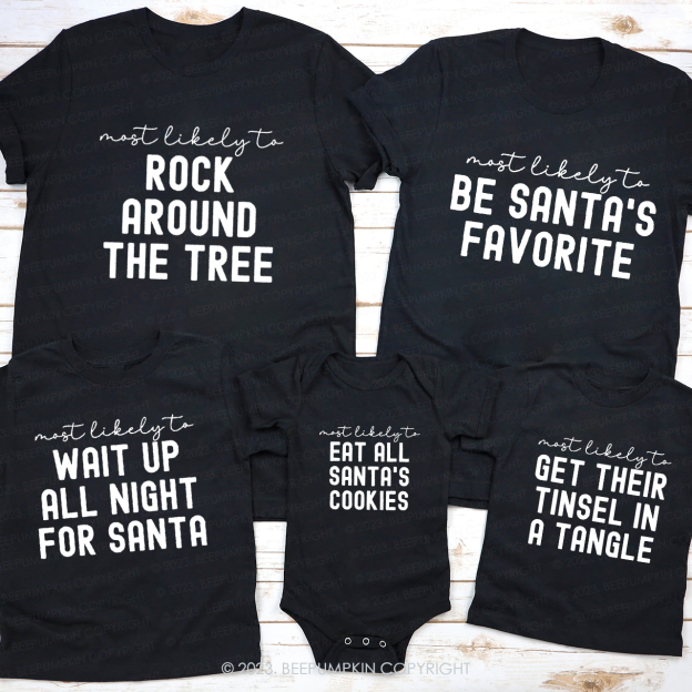 Family Christmas Shirts Most Likely To Funny Party T-shirts Beepumpkin