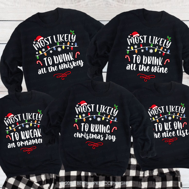 60 Quotes Most Likely And Custom Family Christmas Sweatshirts 2023