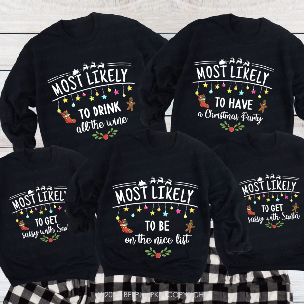 60 Quote Most Likely Family Christmas Matching Sweatshirts