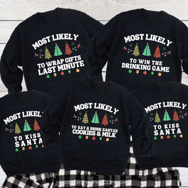 75 Most Likely To Fun Quotes Christmas Sweatshirt