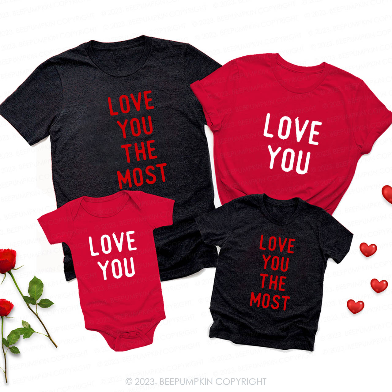 Love You The Most Valentines Matching Shirts