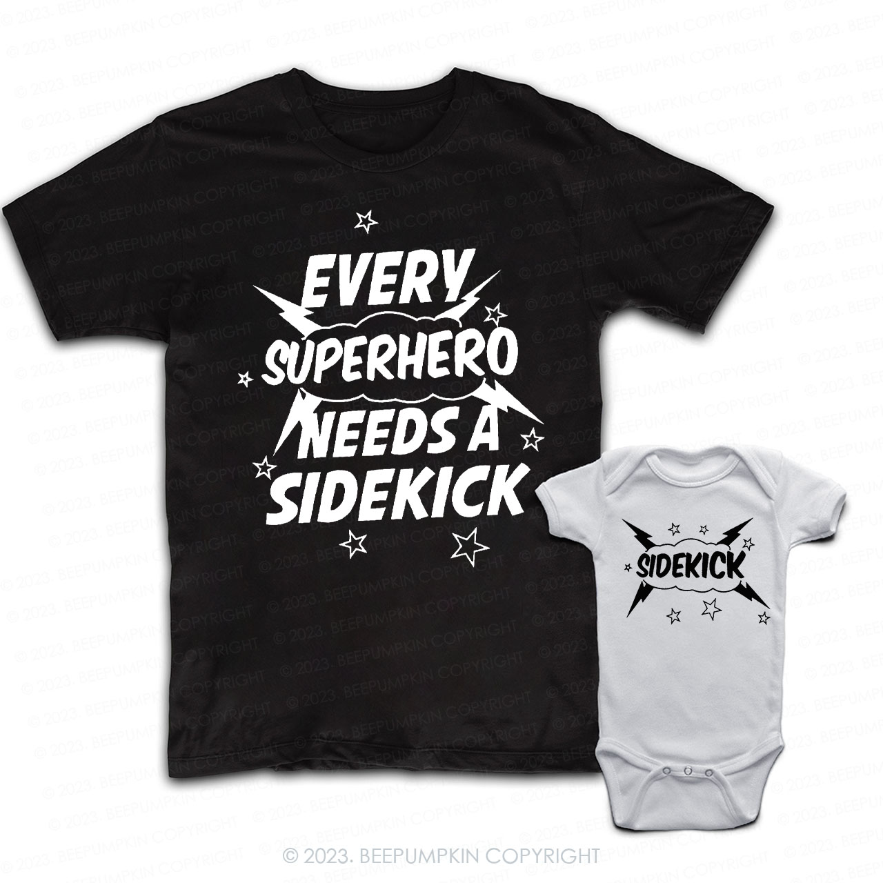 EVERY SUPERHERO NEEDS A SIDEKICK Gift Shirts For Dad&Me
