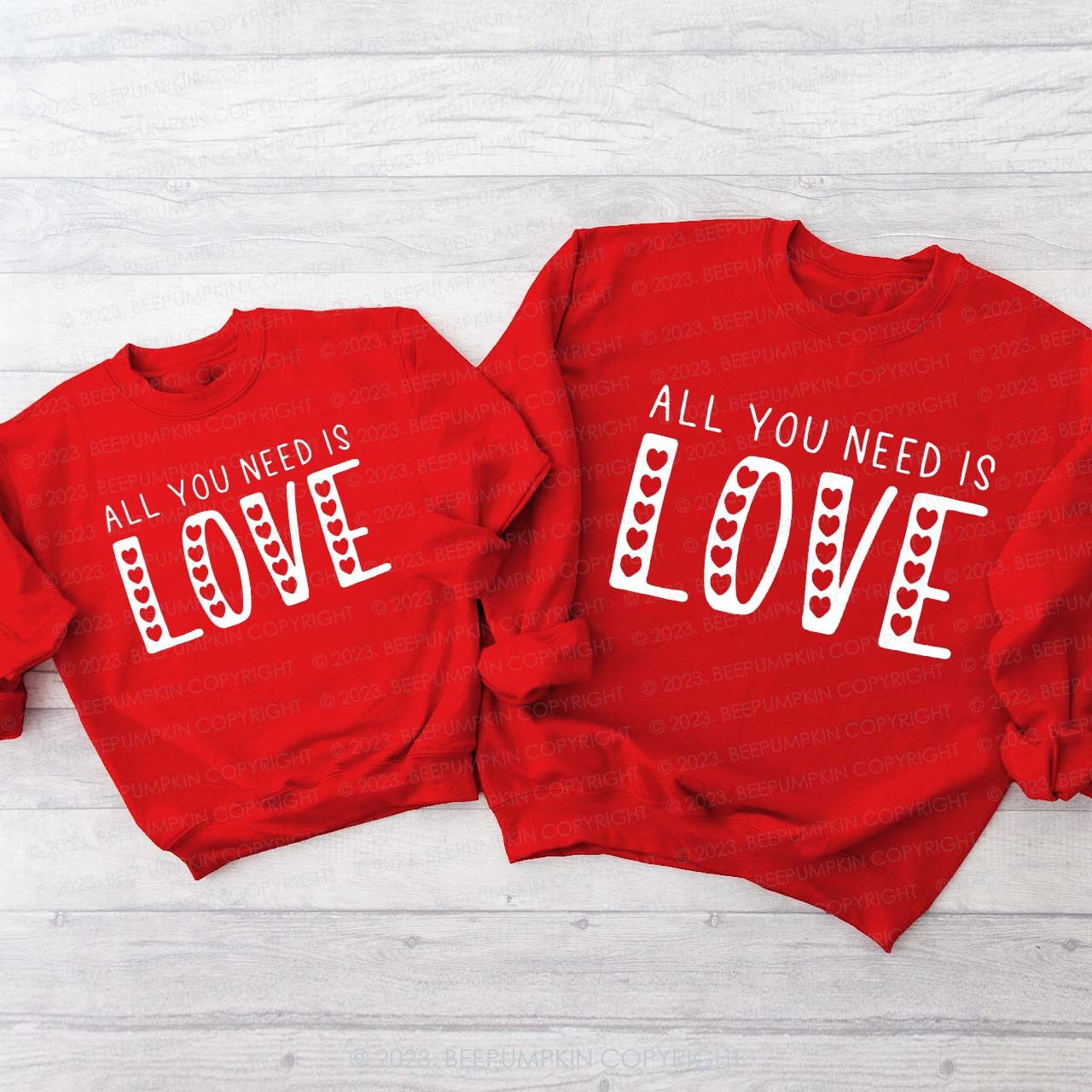 All You Need Is Love Valentine's Family Matching Sweatshirt