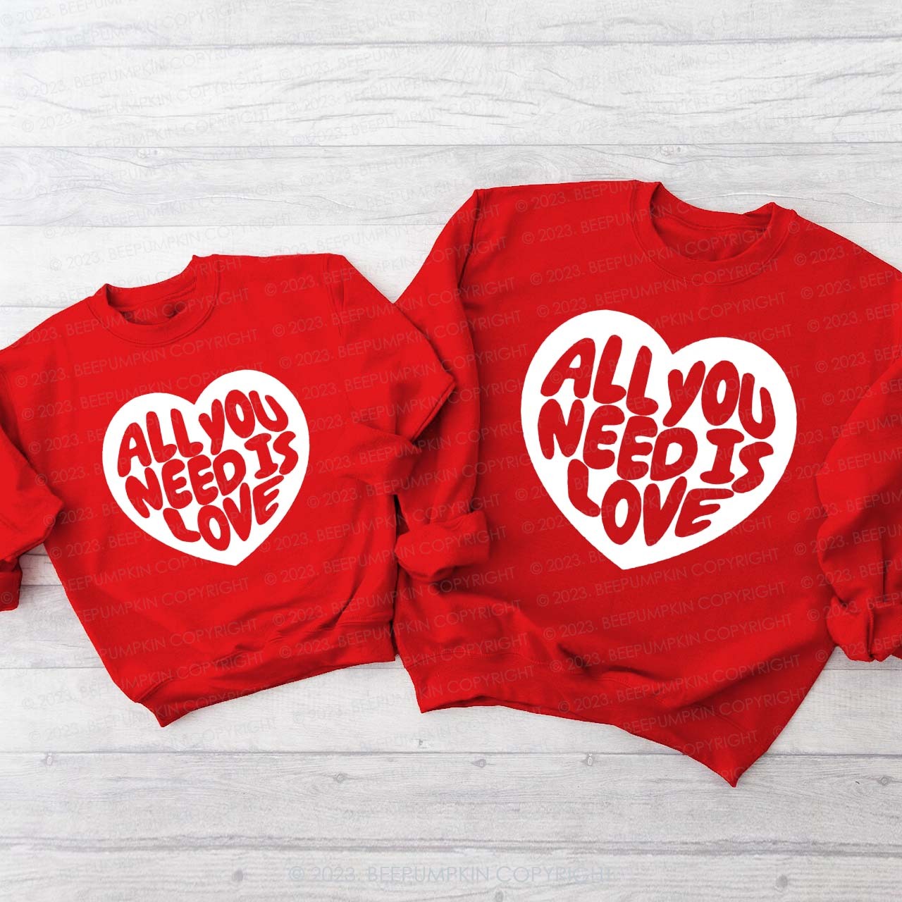 All You Need Is Love Family Matching Sweatshirt