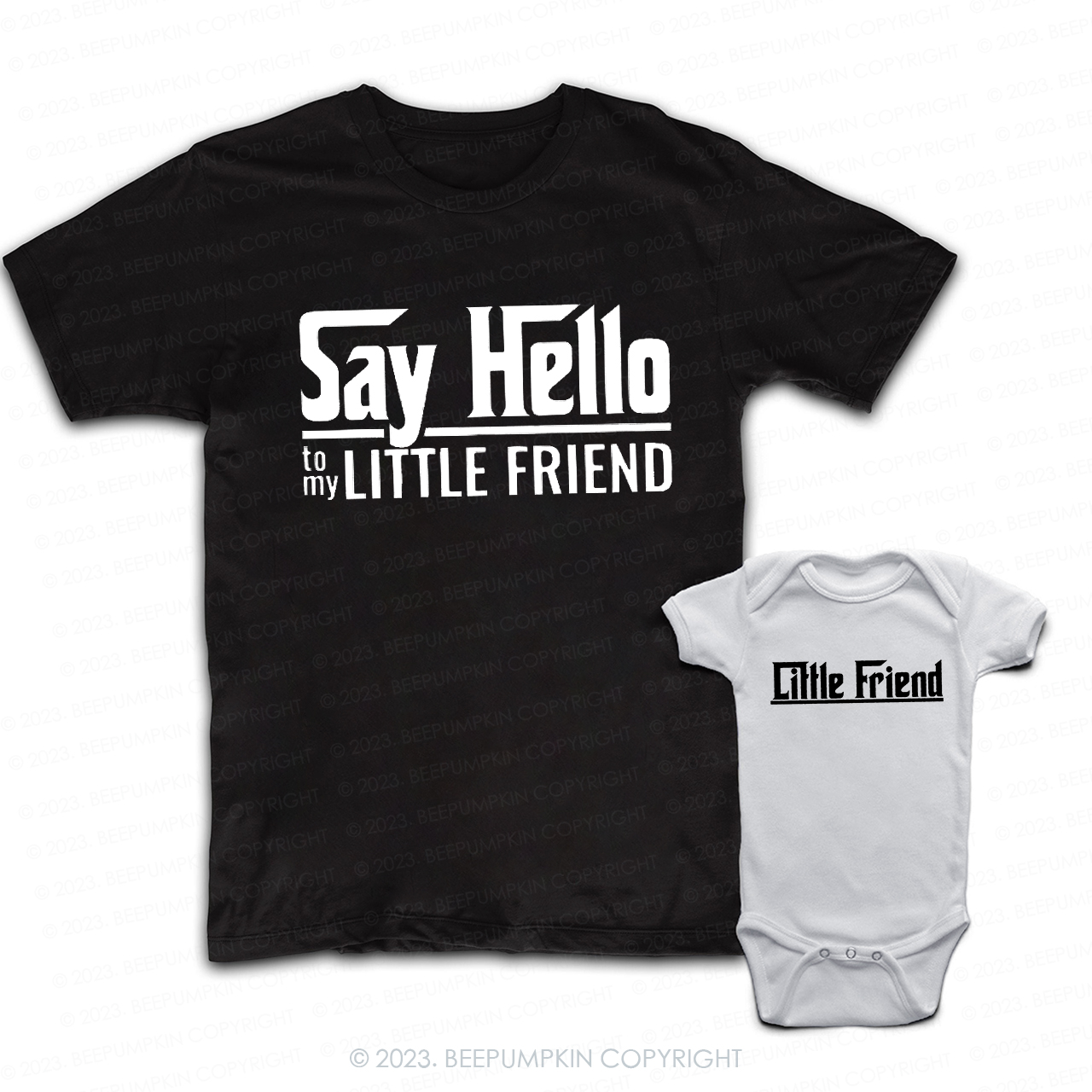 Say Hello To My Little Friend Matching T-Shirts For Dad&Me