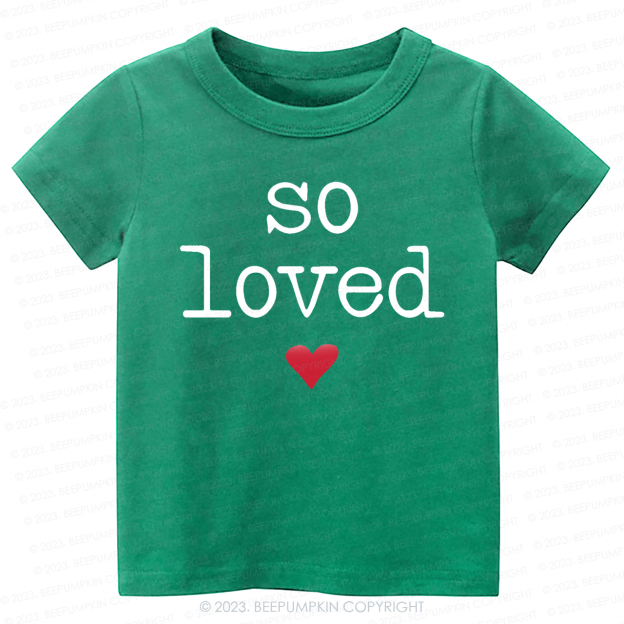 So Loved Valentine's Day-Toddler Tees