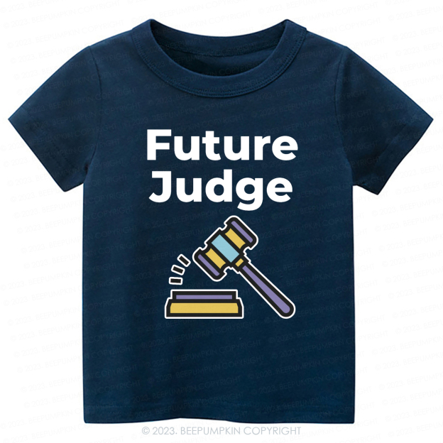 Funny Baby Future Judge  -Toddler Tees