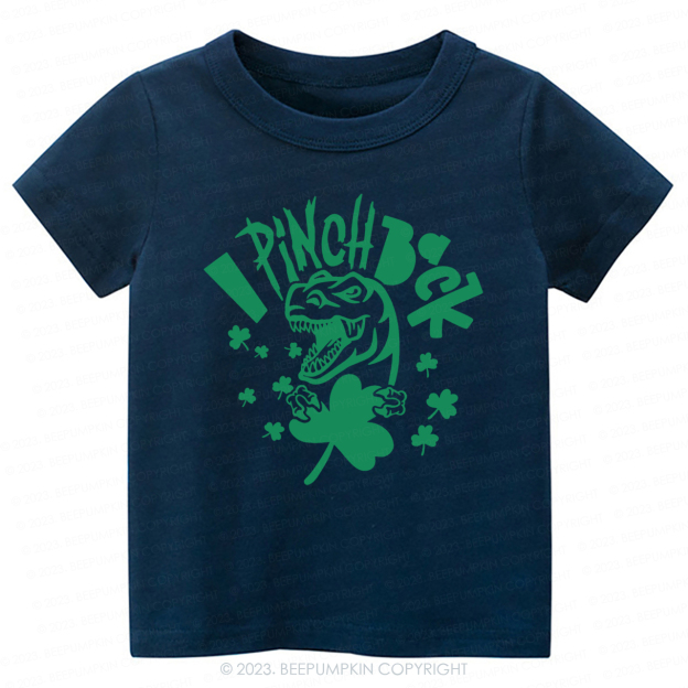 I Pinch Back St.Patricks Day -Toddler Tees