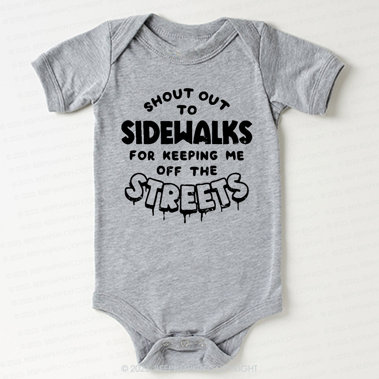 Shout Out To Sidewalks For Keeping Me Off The Streets Bodysuit For Baby