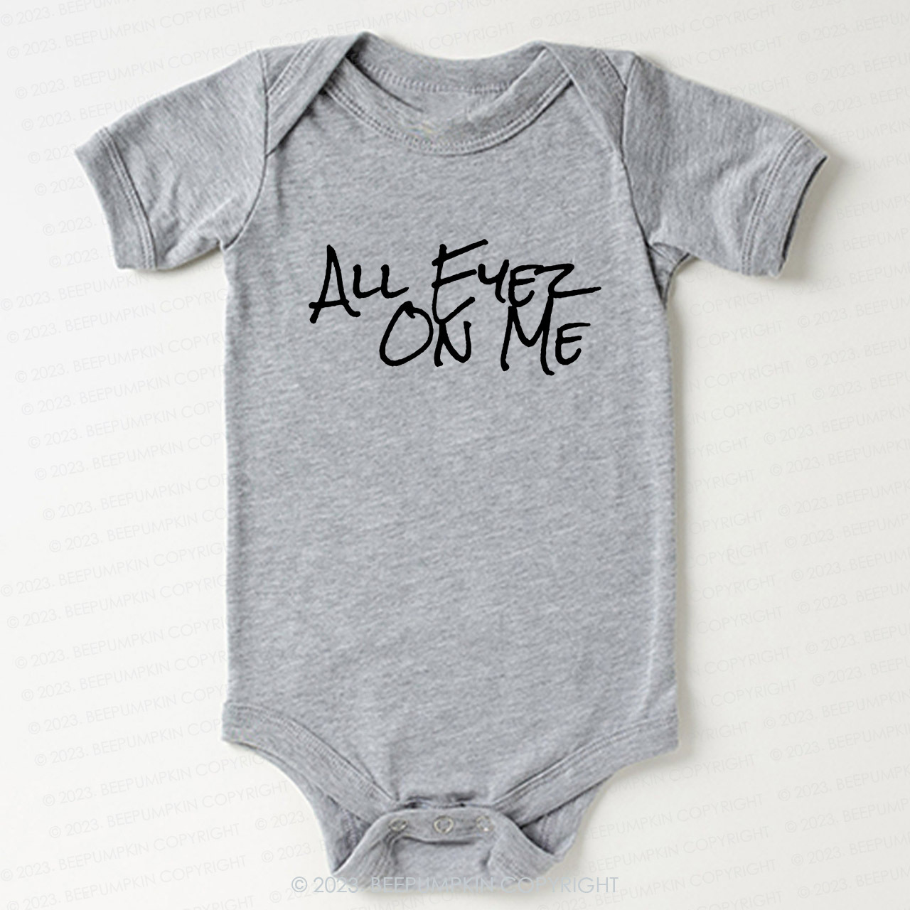 All Eyez On Me Bodysuit For Baby