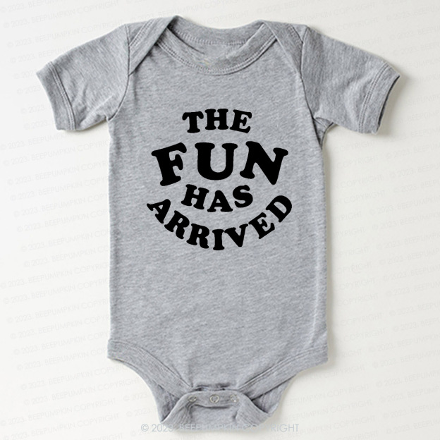 The Fun Has Arrived Bodysuit For Baby
