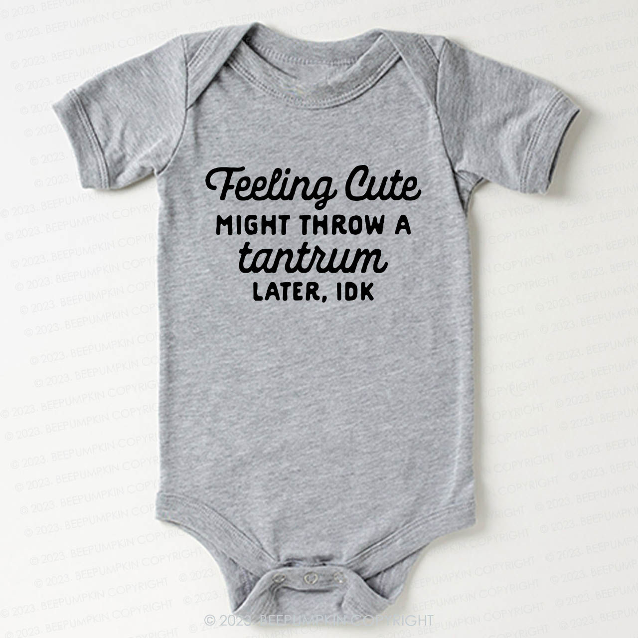 Feeling Cute Might Throw a Tantrum Later, idk Bodysuit For Baby
