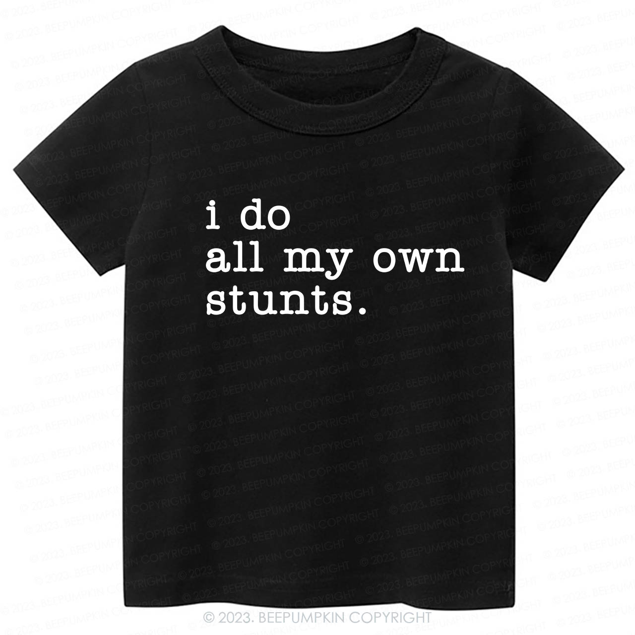 I Do All My Own Stunts Kids Shirt